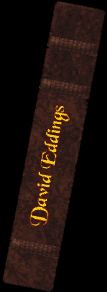 La Belgariade, La Mallore, La Trilogie des Joyaux, La Trilogie des Prils, Les Prquelles
